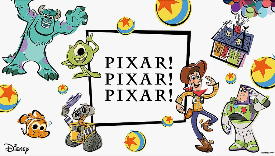 4 8 ピクサーイベント Pixar Pixar Pixar とは 全国各地で開催予定